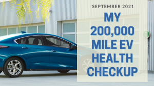 My 200,000 Mile EV Health Checkup!